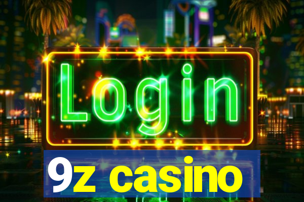 9z casino